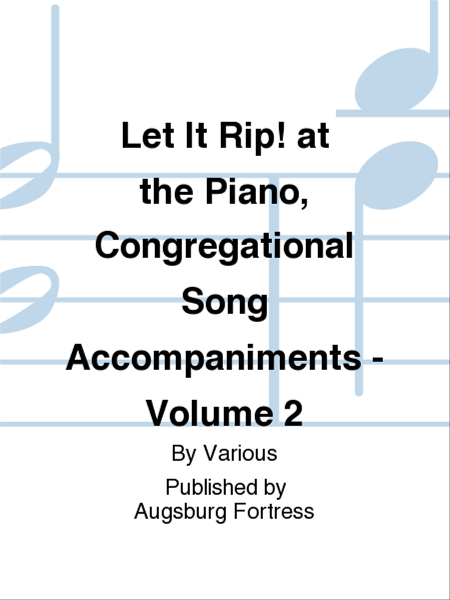 Let It Rip! at the Piano, Congregational Song Accompaniments - Volume 2 Piano Solo scores gallery preview page 1