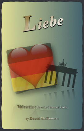 Liebe, (German for Love), Oboe and Violin Duet