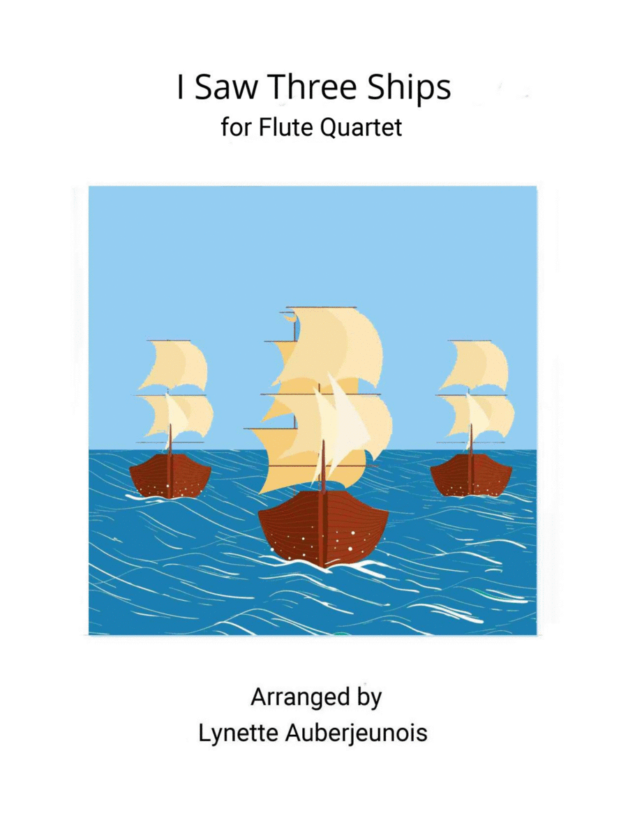 I Saw Three Ships - Flute Quartet image number null