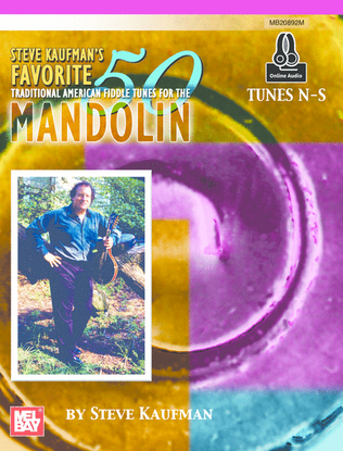 Book cover for Steve Kaufman's Favorite 50 Mandolin, Tunes N-S