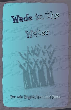Wade in the Water, Gospel Song for English Horn and Piano