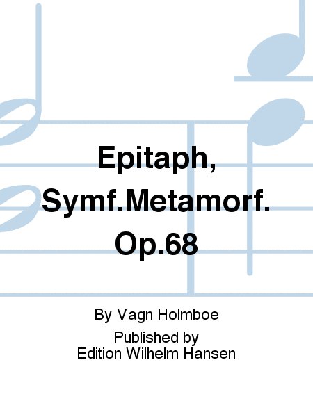 Epitaph, Symf.Metamorf. Op.68