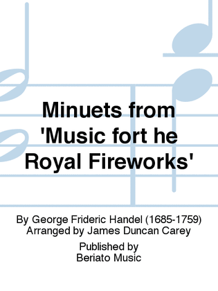 Minuets from 'Music fort he Royal Fireworks'