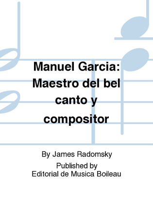 Book cover for Manuel Garcia: Maestro del bel canto y compositor