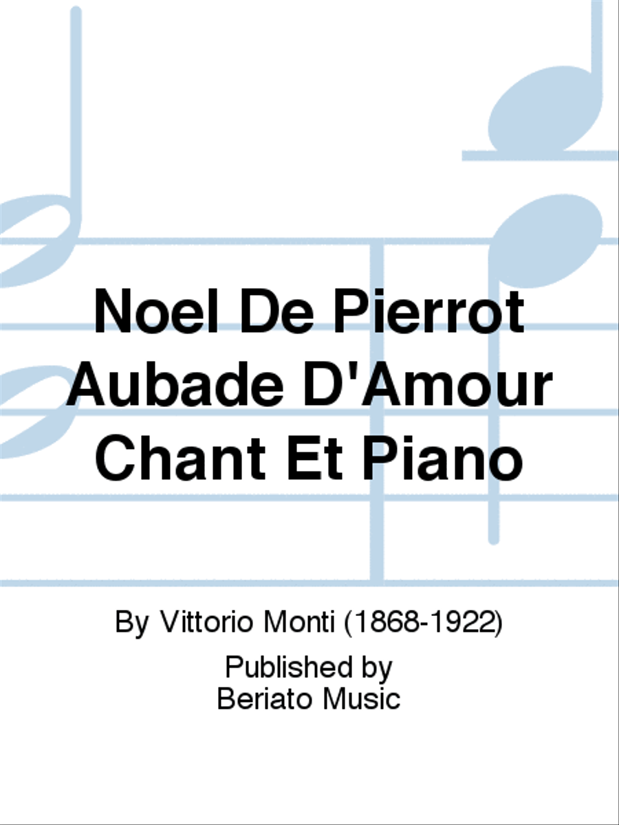 Noel De Pierrot Aubade D'Amour Chant Et Piano Voice Solo scores gallery preview page 1
