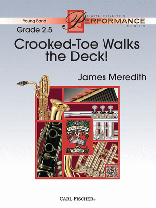 Crooked-Toe Walks the Deck!