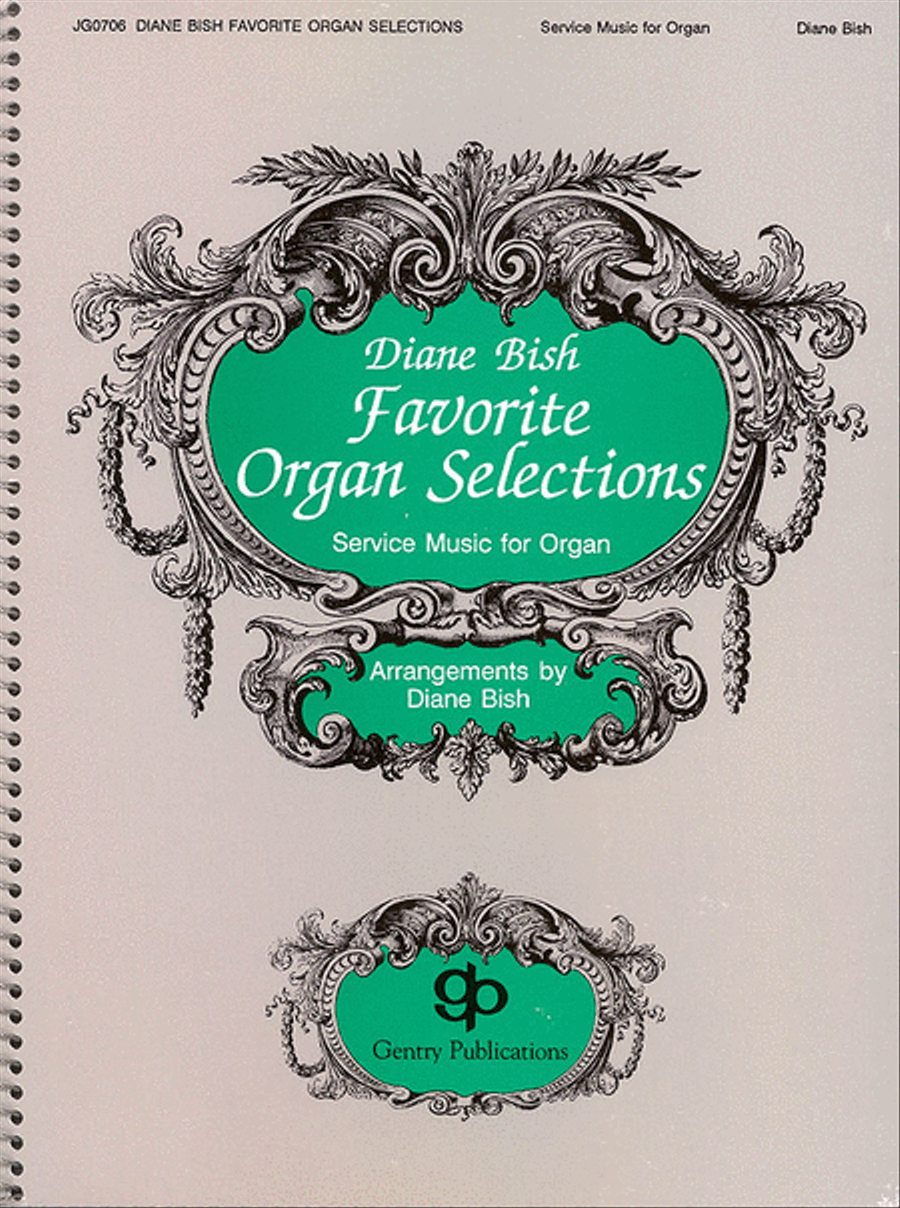 Diane Bish Favorite Organ Selections