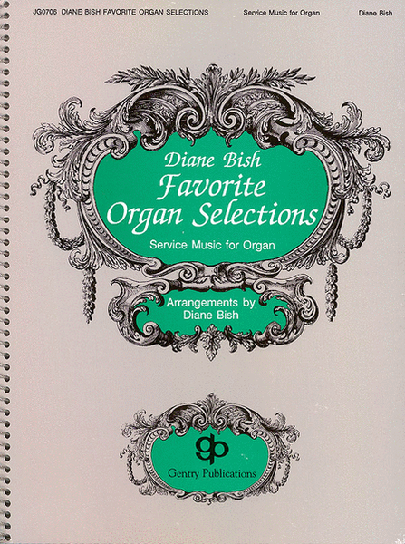 Diane Bish Favorite Organ Selections Organ - Sheet Music
