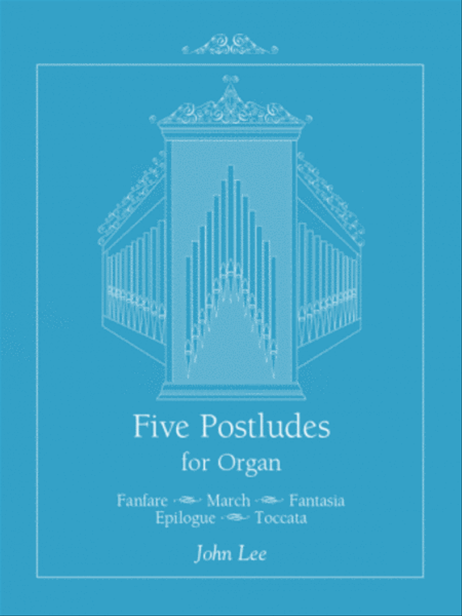 Five Postludes for Organ