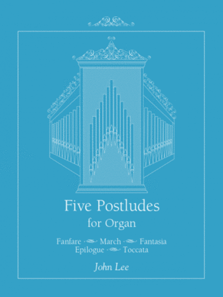 Five Postludes for Organ