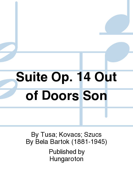 Suite Op. 14 Out of Doors Son