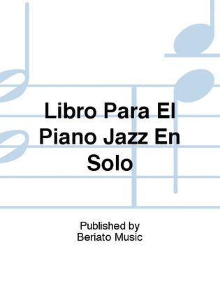 Libro Para El Piano Jazz En Solo