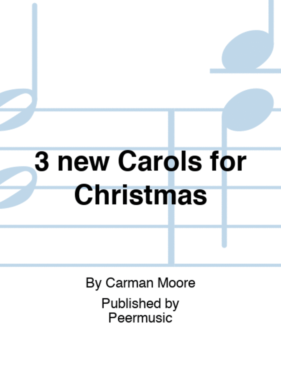 3 new Carols for Christmas