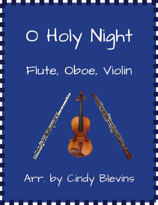 Book cover for O Holy Night, for Flute, Oboe and Violin