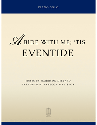 Book cover for Abide With Me; 'Tis Eventide (Piano Solo)