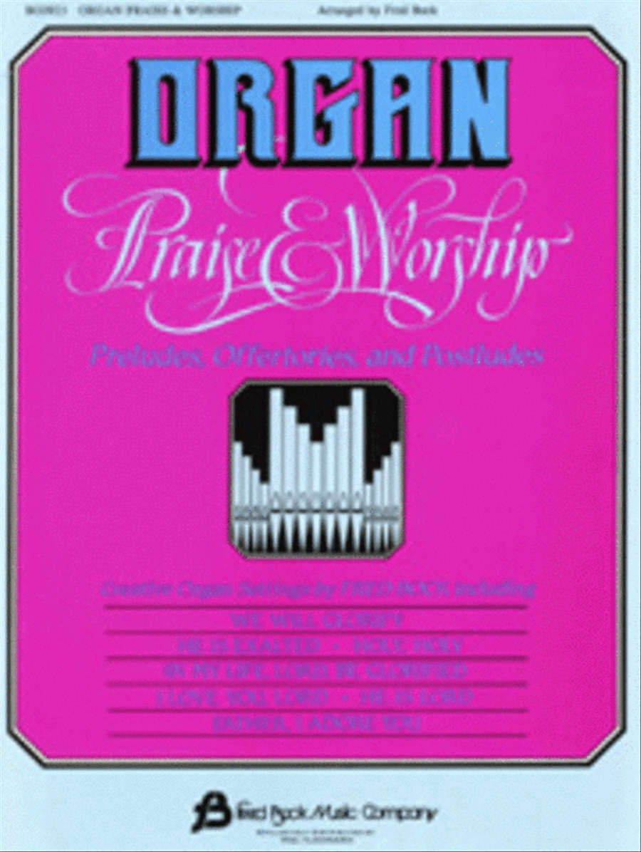 Organ Praise and Worship