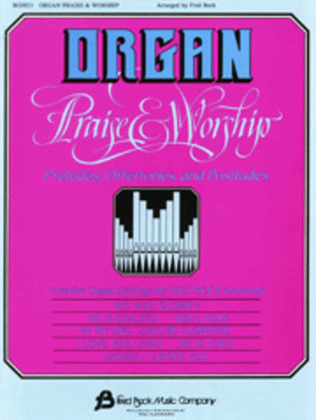 Book cover for Organ Praise & Worship