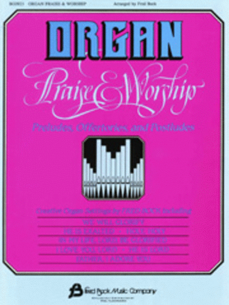 Organ Praise & Worship