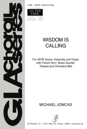 Book cover for Wisdom Is Calling - Full Score and Parts