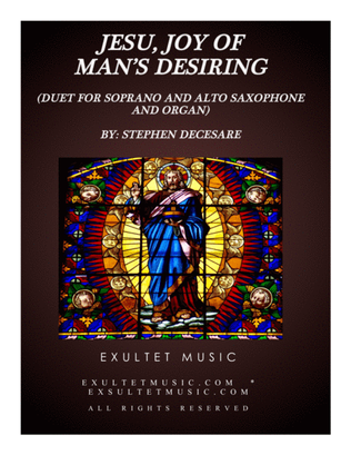 Jesu, Joy Of Man's Desiring (Duet for Soprano and Alto Saxophone and Organ)