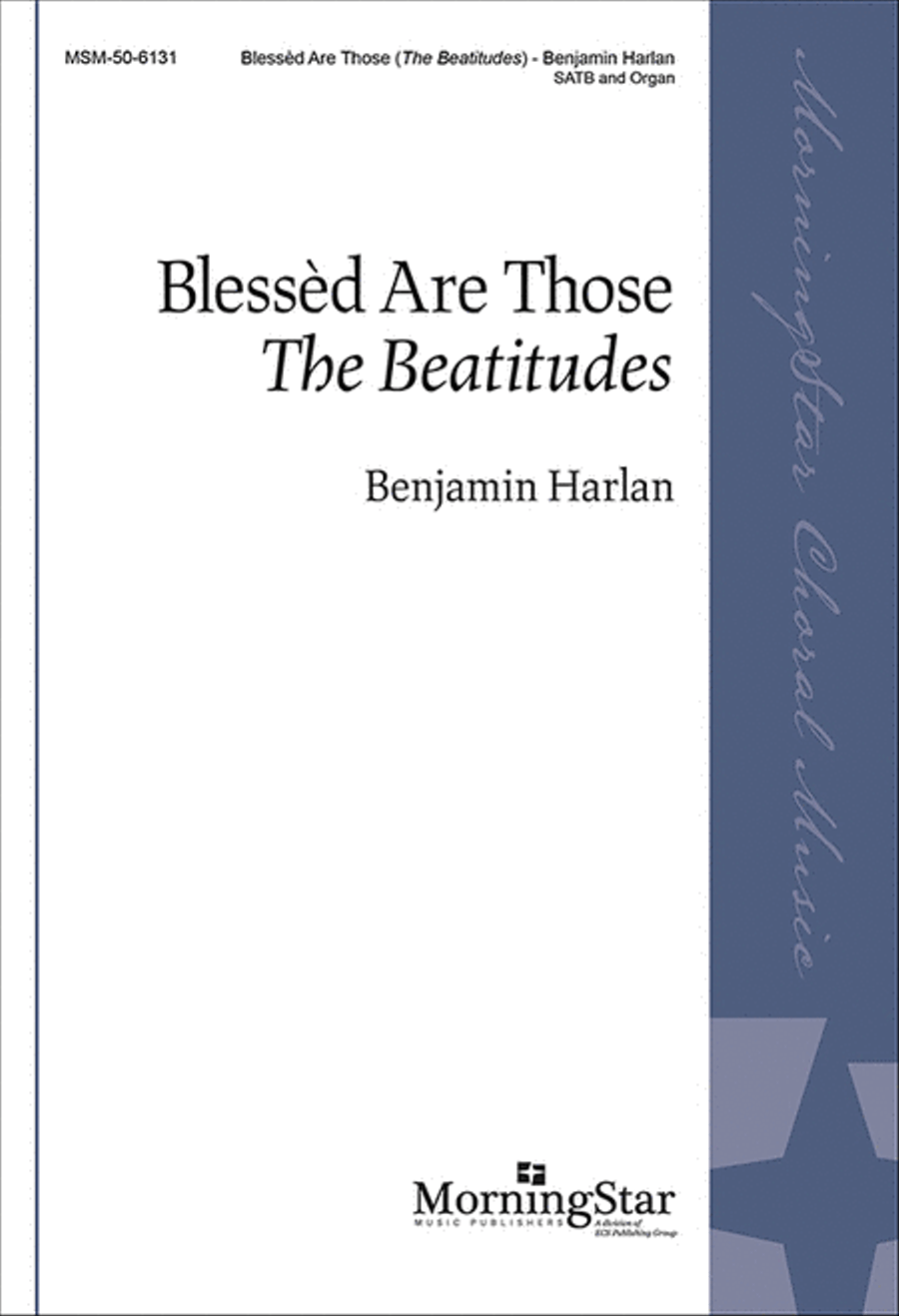 Blessèd Are Those: The Beatitudes 4-Part scores gallery preview page 1