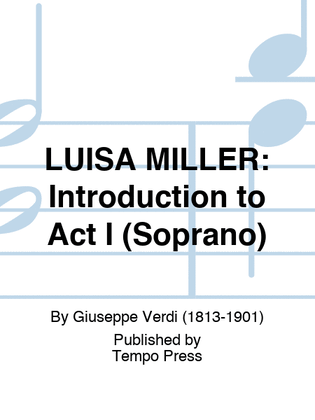 LUISA MILLER: Introduction to Act I (Soprano)