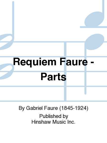 Requiem Faure - Parts