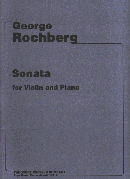 George Rochberg : Sonata