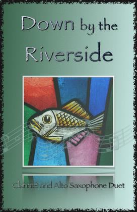 Book cover for Down by the Riverside, Gospel Hymn for Clarinet and Alto Saxophone Duet