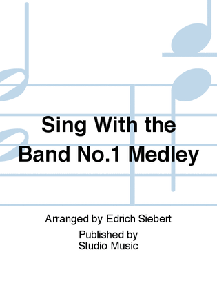Book cover for Sing With the Band No.1 Medley