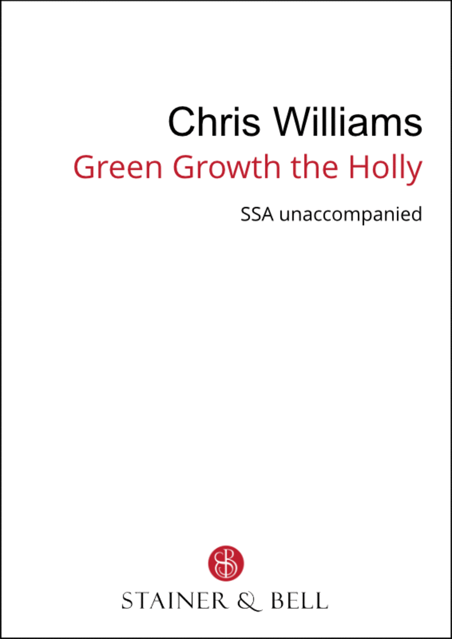 Green Growth the Holly (SSA)
