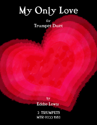Book cover for My Only Love Intermediate Trumpet Duet