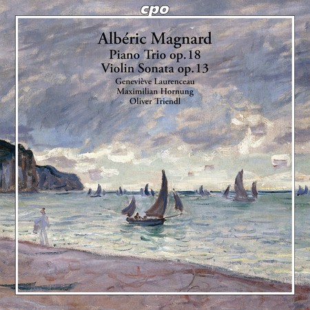 Alberic Magnard: Piano Trio & Violin Sonata image number null