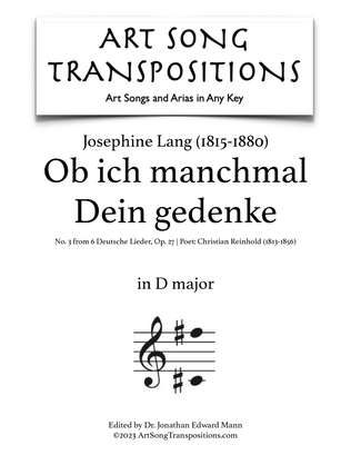 LANG: Ob ich manchmal Dein gedenke, Op. 27 no. 3 (transposed to D major)