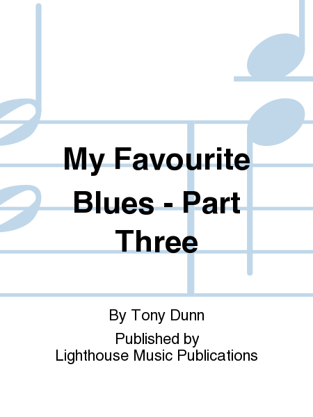 My Favourite Blues - Part Three