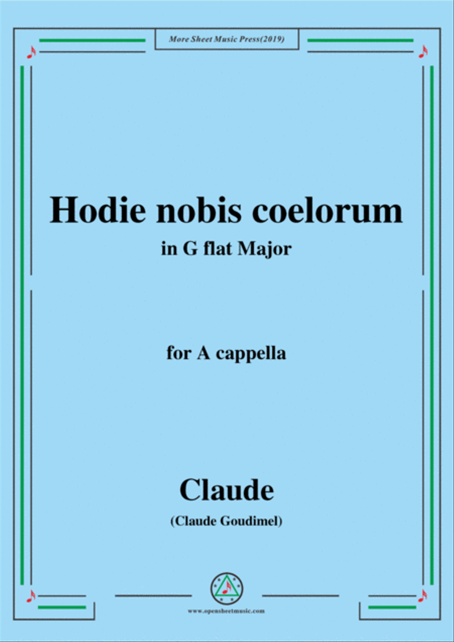 Goudimel-Hodie nobis coelorum,in G flat Major,for A cappella 4-Part scores gallery preview page 1