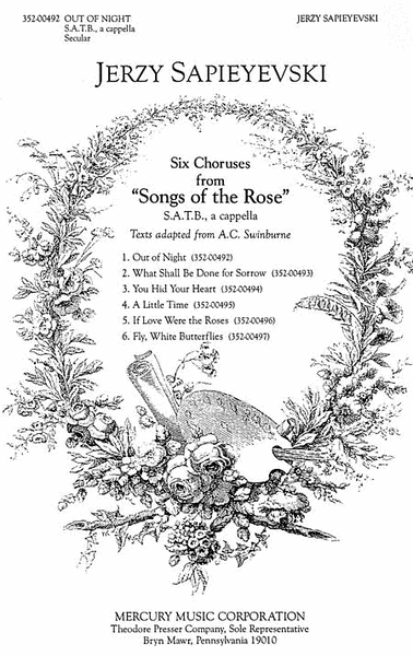 Six Choruses from "Songs of the Rose"