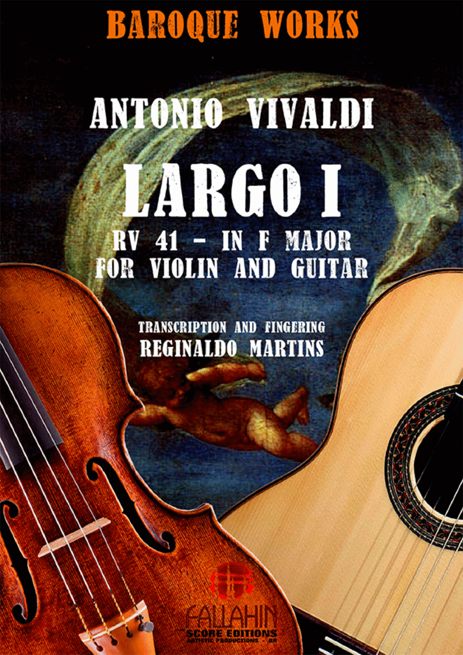 LARGO I - SONATE II (IN F MAJOR - RV 41) - ANTONIO VIVALDI - FOR VIOLIN AND GUITAR LARGO I - SONATE II (IN F MAJOR - RV 41) - ANTONIO VIVALDI - FOR VIOLIN AND GUITAR String Duet scores gallery preview page 1