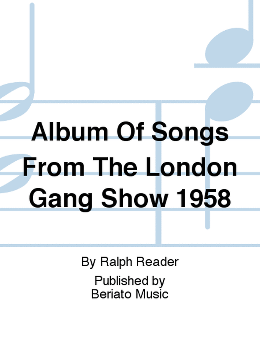 Album Of Songs From The London Gang Show 1958