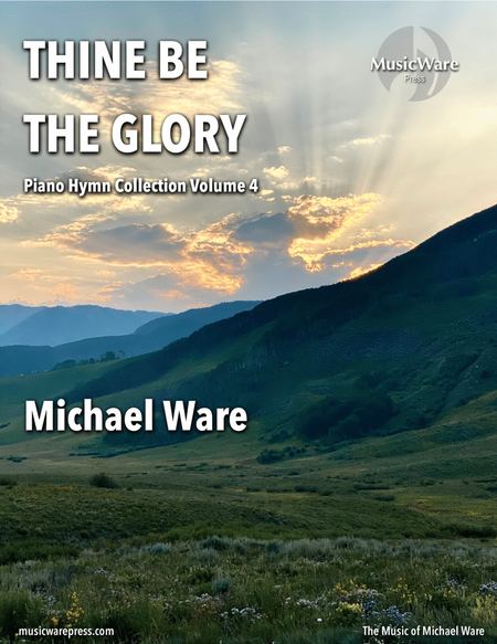 Thine Be the Glory | Piano Hymn Collection Volume 4 image number null