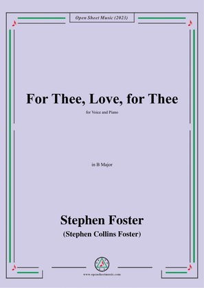 Book cover for S. Foster-For Thee,Love,for Thee,in B Major