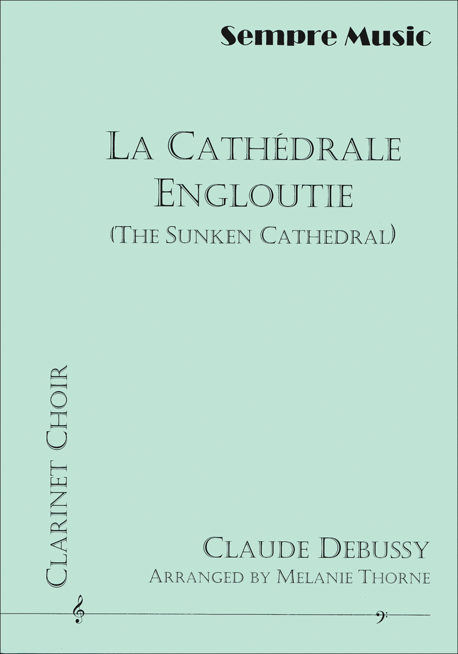 La Cathdrale Engloutie - Clarinet Choir