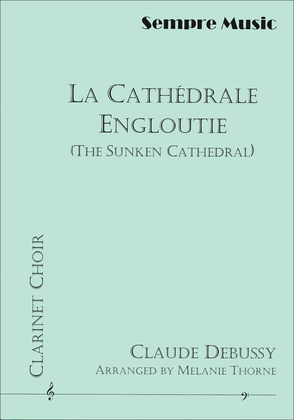 La Cathédrale Engloutie - Clarinet Choir