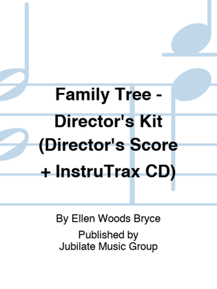 Book cover for Family Tree - Director's Kit (Director's Score + InstruTrax CD)