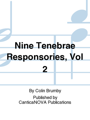 Nine Tenebrae Responsories, Vol 2