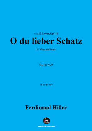 Book cover for F. Hiller-O du lieber Schatz,Op.111 No.9,in a minor