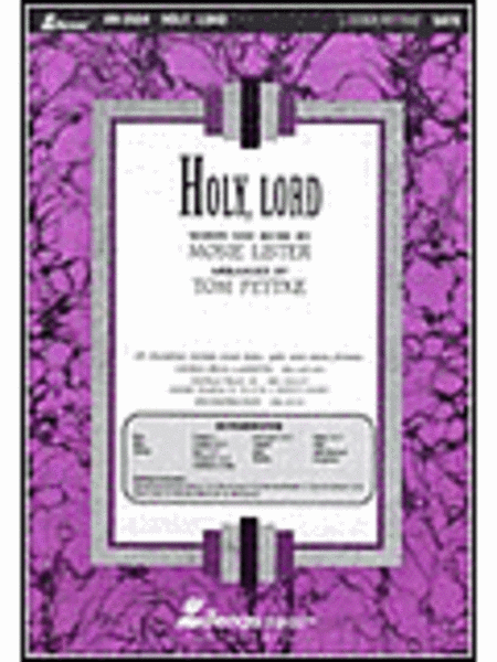 Holy, Lord/A Perfect Heart (Lillenas Choraltrax CD #22)
