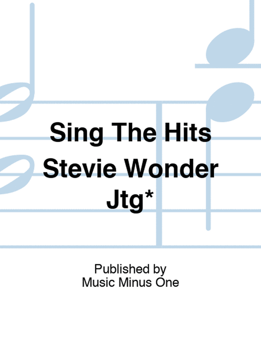 Sing The Hits Stevie Wonder Jtg*