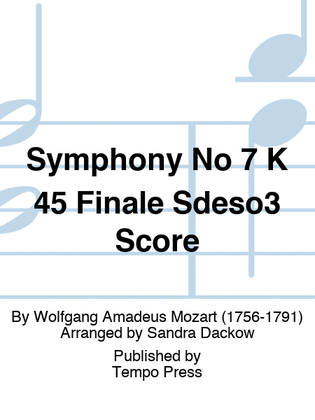 Book cover for Symphony No 7 K 45 Finale Sdeso3 Score