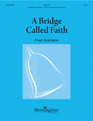 A Bridge Called Faith
